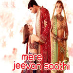 Mere Jeevan Saathi (2006) Mp3 Songs